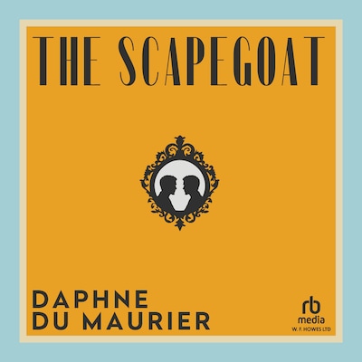 The Scapegoat – omslag til lydbogen af Daphne du Maurier