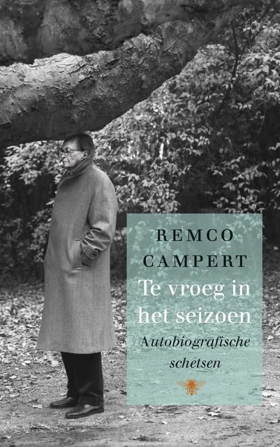 Te vroeg in het seizoen: autobiografische schetsen