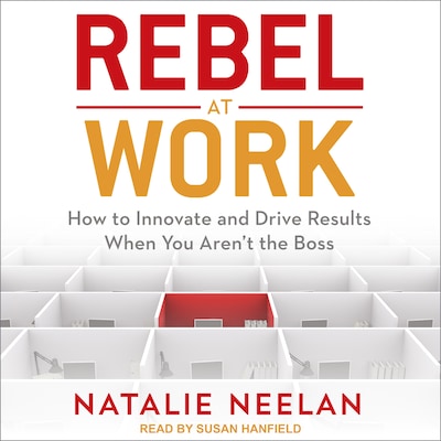 Rebel at Work – omslag til lydbogen af Natalie Neelan