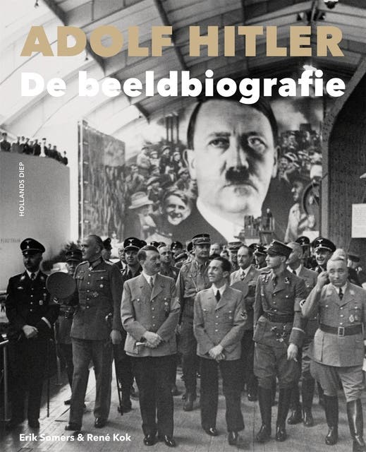 Adolf Hitler: De beeldbiografie – omslag van het luisterboek van Erik Somers,René Kok