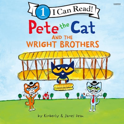 Pete the Cat and the Wright Brothers