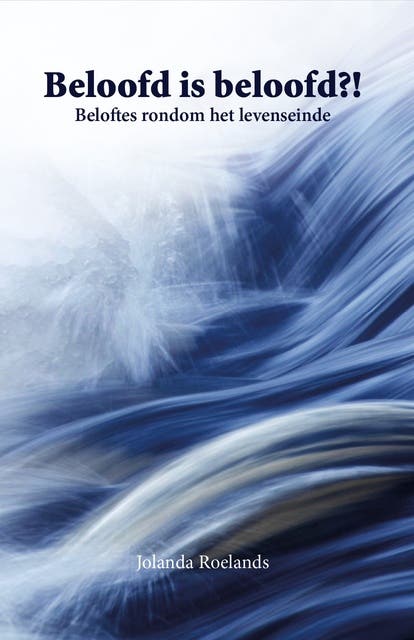 Beloofd is beloofd?!: Beloftes rondom het levenseinde – omslag van het luisterboek van Jolanda Roelands