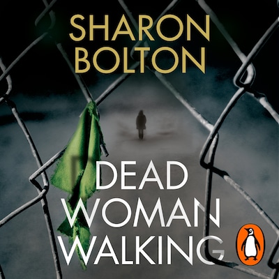 Dead Woman Walking – omslag til lydbogen af Sharon Bolton
