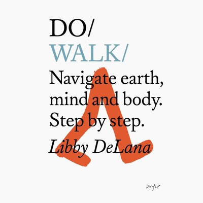 Do Walk – Navigate earth, mind and body. Step by step – omslag til lydbogen af Libby DeLana