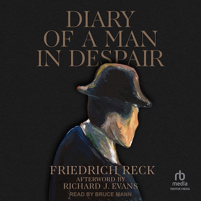 Diary of a Man in Despair – omslag til lydbogen af Friedrich Reck