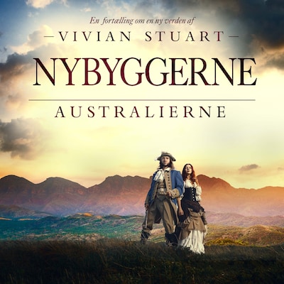 Nybyggerne - Australierne 3 – omslag til lydbogen af Vivian Stuart