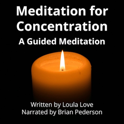 Meditation for Concentration – omslag til lydbogen af Loula Love