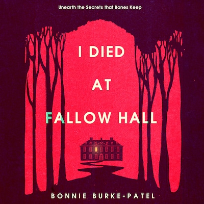 I Died At Fallow Hall