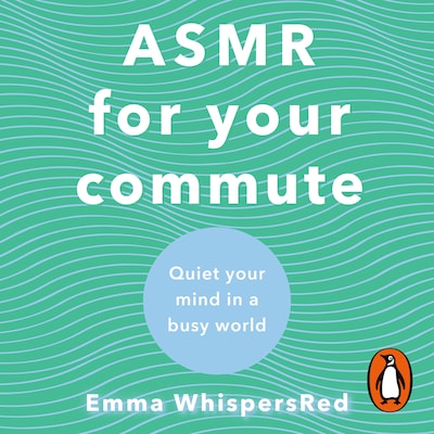 ASMR For Your Commute – omslag til lydbogen af Emma WhispersRed