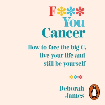 F*** You Cancer – omslag til lydbogen af Deborah James