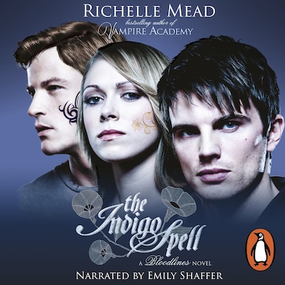 Bloodlines: The Indigo Spell (book 3) – omslag til lydbogen af Richelle Mead