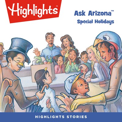 Ask Arizona: Special Holidays – omslag til lydbogen af Highlights For Children
