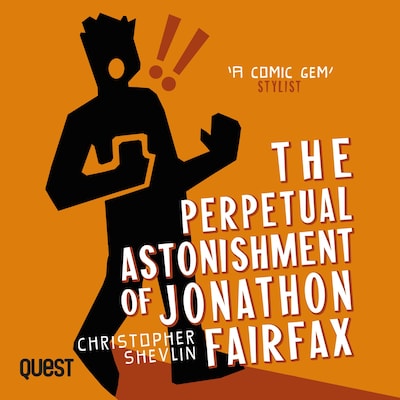The Perpetual Astonishment of Jonathon Fairfax – omslag til lydbogen af Christopher Shevlin