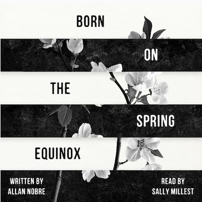 Born on the Spring Equinox – omslag van het luisterboek van Allan Nobre
