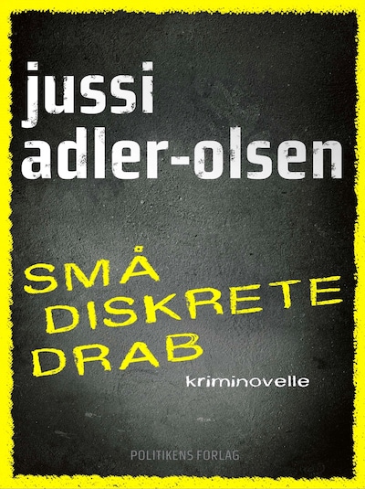 Små diskrete drab – omslag til lydbogen af Jussi Adler-Olsen