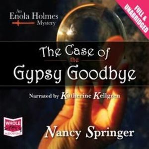 The Case of the Gypsy Goodbye – okładka audiobooka, autor Nancy Springer