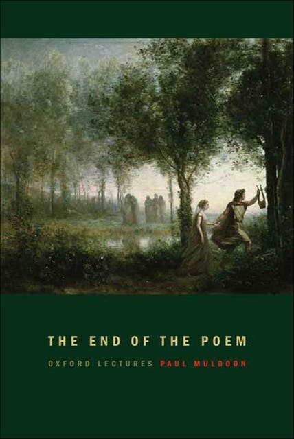 The End of the Poem: Oxford Lectures – omslag til lydbogen af Paul Muldoon