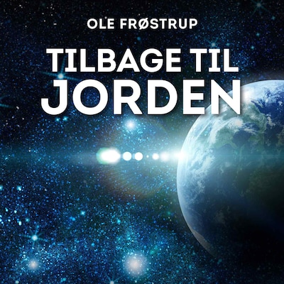 Tilbage til jorden – omslag til lydbogen af Ole Frøstrup