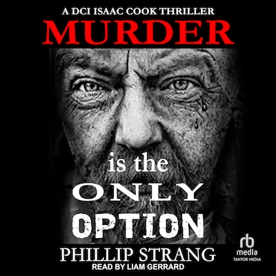 Murder is the Only Option – omslag til lydbogen af Phillip Strang