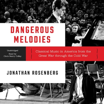 Dangerous Melodies – omslag til lydbogen af Jonathan Rosenberg