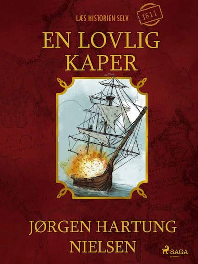 En lovlig kaper - Læs historien selv år 1811 – omslag til lydbogen af Jørgen Hartung Nielsen