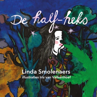 De half-heks – omslag van het luisterboek van Linda Smolenaers
