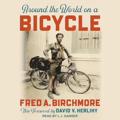 Around the World on a Bicycle – omslag til lydbogen af Fred A. Birchmore