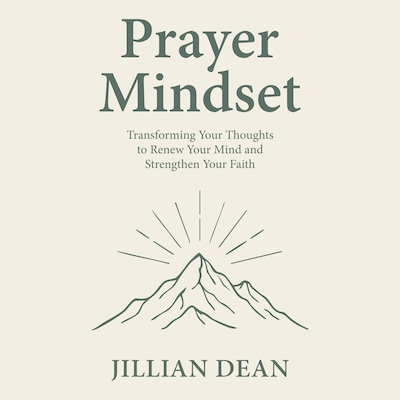 Prayer Mindset – omslag til lydbogen af Jillian Dean