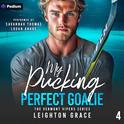 My Pucking Perfect Goalie – omslag til lydbogen af Leighton Grace