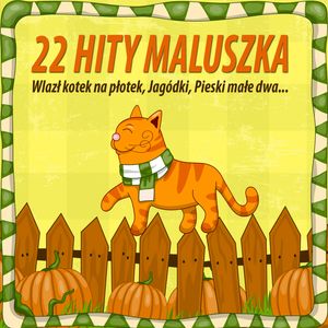 Hity Maluszka – okładka audiobooka, autor Katarzyna Chudzik-Bazydło, Robert Kanaan