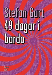 49 dagar i bardo – omslag till ljudboken av Stefan Gurt