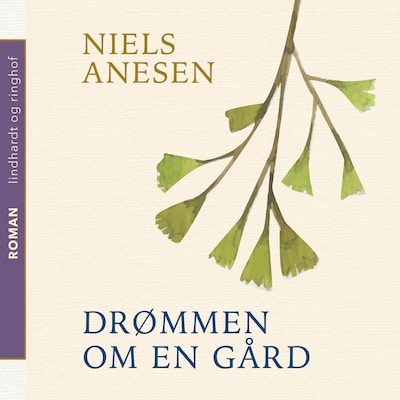 Drømmen om en gård – omslag til lydbogen af Niels Anesen