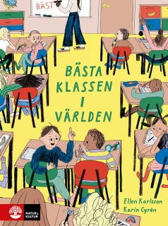 Bästa klassen i världen – omslag till ljudboken av Ellen Karlsson,Karin Cyrén