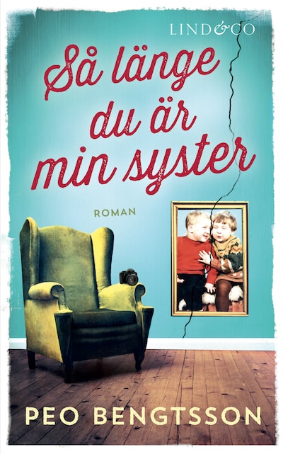 Så länge du är min syster