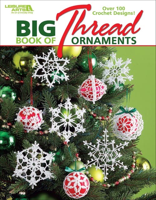 Big Book of Thread Ornaments: Over 100 Crochet Designs! – omslag til lydbogen af Leisure Arts