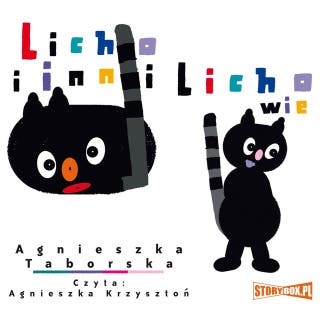 Licho i inni. Licho wie – okładka audiobooka, autor Agnieszka Taborska