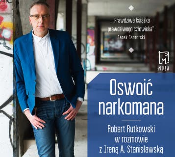 Oswoić narkomana – okładka audiobooka, autor Robert Rutkowski, Irena Stanisławska
