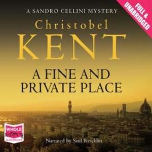 A Fine and Private Place – okładka audiobooka, autor Christobel Kent