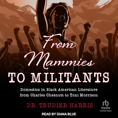 From Mammies to Militants – omslag til lydbogen af Trudier Harris