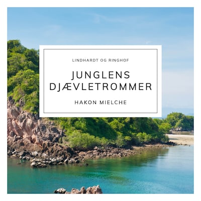 Junglens djævletrommer – omslag til lydbogen af Hakon Mielche