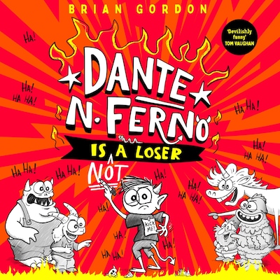 Dante N. Ferno is NOT a Loser – omslag til lydbogen af Brian Gordon