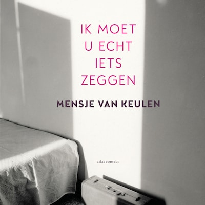 Ik moet u echt iets zeggen