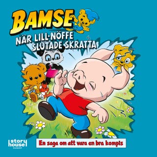 Bamse : När Lill-Nöffe slutade skratta