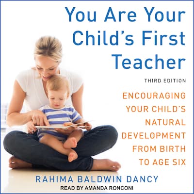 You Are Your Child's First Teacher – omslag til lydbogen af Rahima Baldwin Dancy