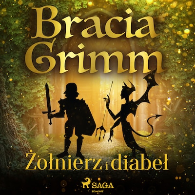 Żołnierz i diabeł – okładka audiobooka, autor Bracia Grimm