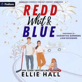 Redd, Whit & Blue: A Nebraska Knights Holiday Hockey Romance – omslag till ljudboken av Ellie Hall