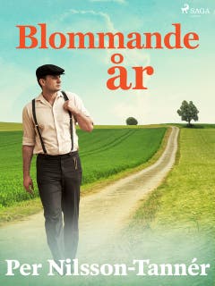 Blommande år – omslag till ljudboken av Per Nilsson Tannér