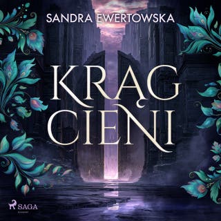 Krąg Cieni – okładka audiobooka, autor Sandra Ewertowska
