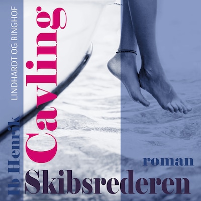 Skibsrederen – omslag til lydbogen af Ib Henrik Cavling