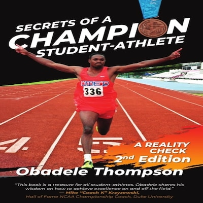 Secrets of a Champion Student-Athlete – omslag van het luisterboek van Obadele Thompson